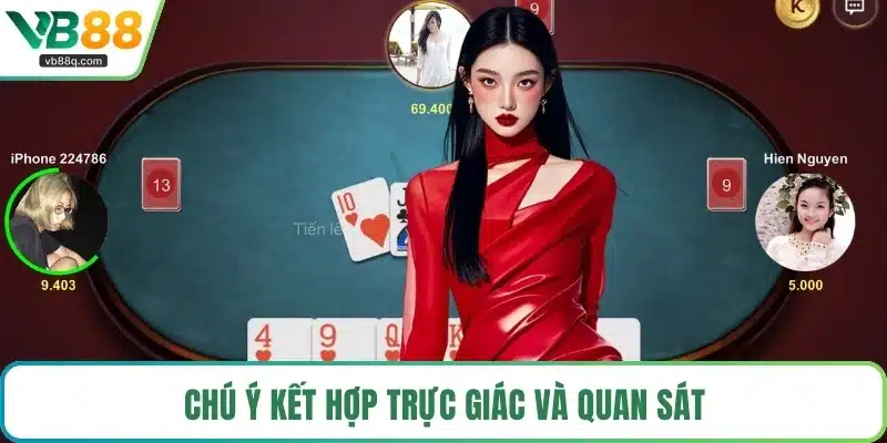 Chú ý kết hợp trực giác và quan sát